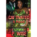 My Curves Captivated a Hood Millionaire: A BBW Love Story 2 - Paperback