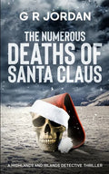 The Numerous Deaths of Santa Claus: A Highlands and Islands Detective Thriller - Paperback