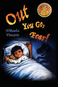 Out You Go, Fear! (Afraid of darkness? Monsters? Fantastic beasts? Ghosts? Demons? Minecraft zombies? This MV best seller children's good night going - Paperback