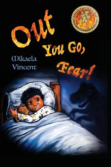 Out You Go, Fear! (Afraid of darkness? Monsters? Fantastic beasts? Ghosts? Demons? Minecraft zombies? This MV best seller children's good night going - Paperback