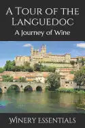 A Tour of the Languedoc: A Journey of Wine - Paperback