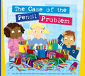 The Case of the Pencil Problem - Library Binding