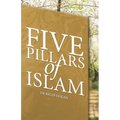 Five Pillars of Islam - Paperback