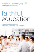 Faithful Education - Paperback