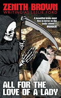 All for the Love of a Lady - Paperback