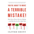 You're About to Make a Terrible Mistake - Paperback