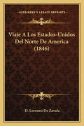 Viaje a Los Estados-Unidos del Norte de America (1846) - Paperback