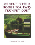 20 Celtic Folk Songs for Easy Trumpet Duet - Paperback