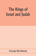 The Kings of Israel and Judah - Paperback