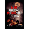 6 New Bone Chilling Halloween Stories for Teens - Paperback