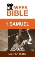 1 Samuel: A 10 Week Bible Study - Paperback
