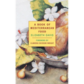 A Book of Mediterranean Food - Paperback