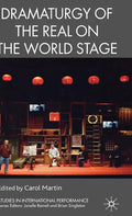 Dramaturgy of the Real on the World Stage - Hardcover