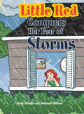 Little Red Conquers Her Fear of Storms - Hardcover