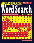 ADULTS SPANISH Word Search Puzzles. Vol. 4 - Paperback