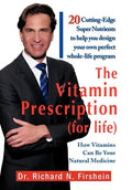 The Vitamin Prescription (for life) - Hardcover
