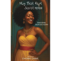 My Best Kept Secret Memoir: Transforming Trauma into Triumph - Paperback