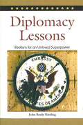 Diplomacy Lessons: Realism for an Unloved Superpower - Paperback