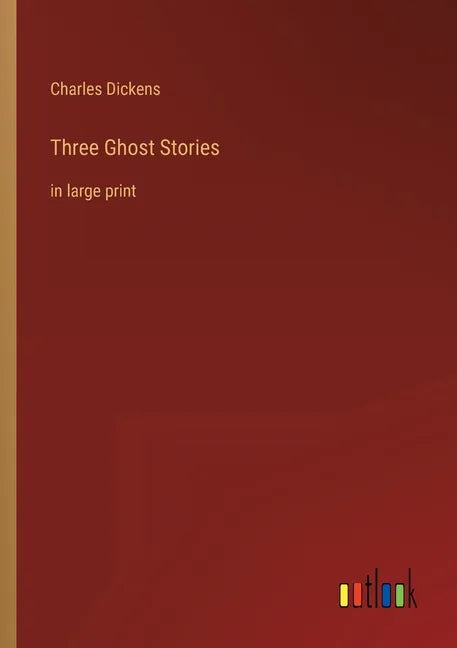 Three Ghost Stories: in large print - Paperback