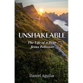 Unshakeable: The Life of a True Jesus Follower - Paperback