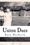 Union Dues - Paperback