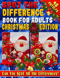 Spot the Difference Book for Adults: Christmas Edition - Fun Christmas Picture Puzzles - Can You Spot all the Festive Differences? - Paperback