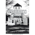 Progress Through Struggle - Paperback
