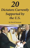 20 Dictators Currently Supported by the U.S. - Paperback