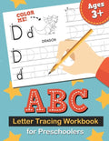 ABC Letter Tracing Workbook for Preschoolers: Learn to Write the Alphabet, Kindergarten Handwriting Exercise Book, Practice for Kids with Pen Control, - Paperback