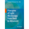 Principles of Light Microscopy: From Basic to Advanced - Paperback