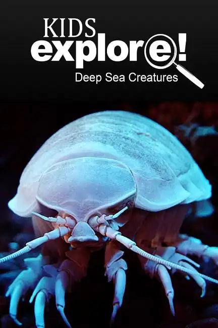 Deep Sea Creatures - Kids Explore: Animal books nonfiction - books ages 5-6 - Paperback
