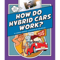 How Do Hybrid Cars Work? - Library Binding