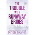 The Trouble with Runaway Brides - Paperback