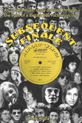 Subsequent Finale: An Israeli Music Story Experienced Through the Eyes of a British 60s Rock Musician - Paperback