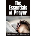 The Essentials of Prayer - Paperback