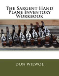 The Sargent Hand Plane Inventory Workbook - Paperback