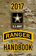 2017 US Army Ranger Handbook: Not for the weak or faint-hearted! - Paperback