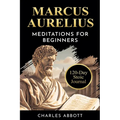 Marcus Aurelius, Meditations for Beginners - Paperback