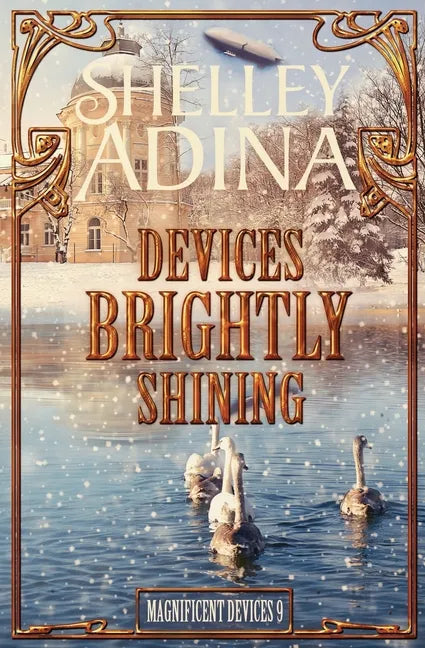 Devices Brightly Shining: A steampunk Christmas novella - Paperback