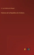 Historia de la República de Andorra - Hardcover