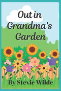 Out in Grandma's Garden - Paperback
