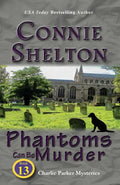 Phantoms Can Be Murder: Charlie Parker Mysteries, Book 13 - Paperback