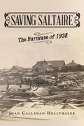 Saving Saltaire: The Hurricane of 1938 - Paperback