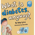 What is diabetes, anyway? - Hardcover