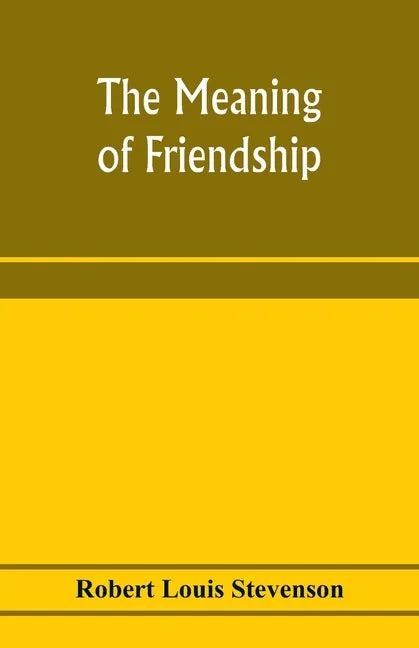 The meaning of friendship - Paperback