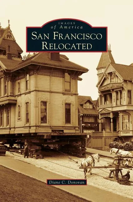 San Francisco Relocated - Hardcover