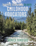 Teaching Scaffolding To Early Childhood Educators: Action Research in Supportive Learning Practices - Paperback