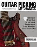 Guitar Picking Mechanics: Techniques & Exercises for Increasing Your Accuracy, Speed, & Comfort (Book + Online Audio) - Paperback