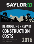 Saylor Remodeling/Repair Construction Costs 2016 - Paperback