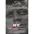 The Assassination of JFK: Evidence of Conspiracy - Paperback